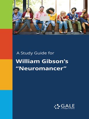 cover image of A Study Guide for William Gibson's "Neuromancer"
